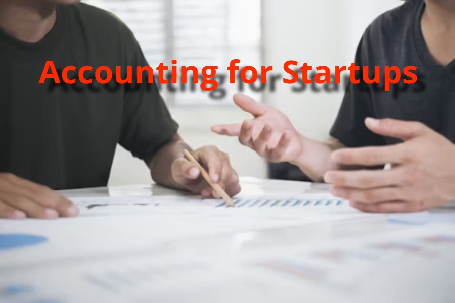 Accounting for Startups: Essential Tips for Financial Success