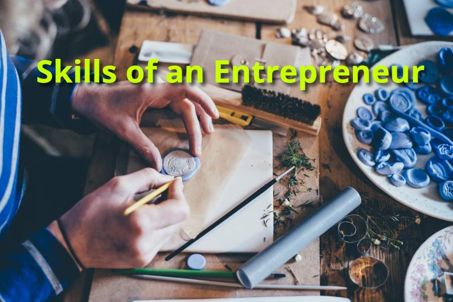 Skills of an Entrepreneur: Master These for Success